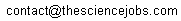 contact@thesciencejobs.com
